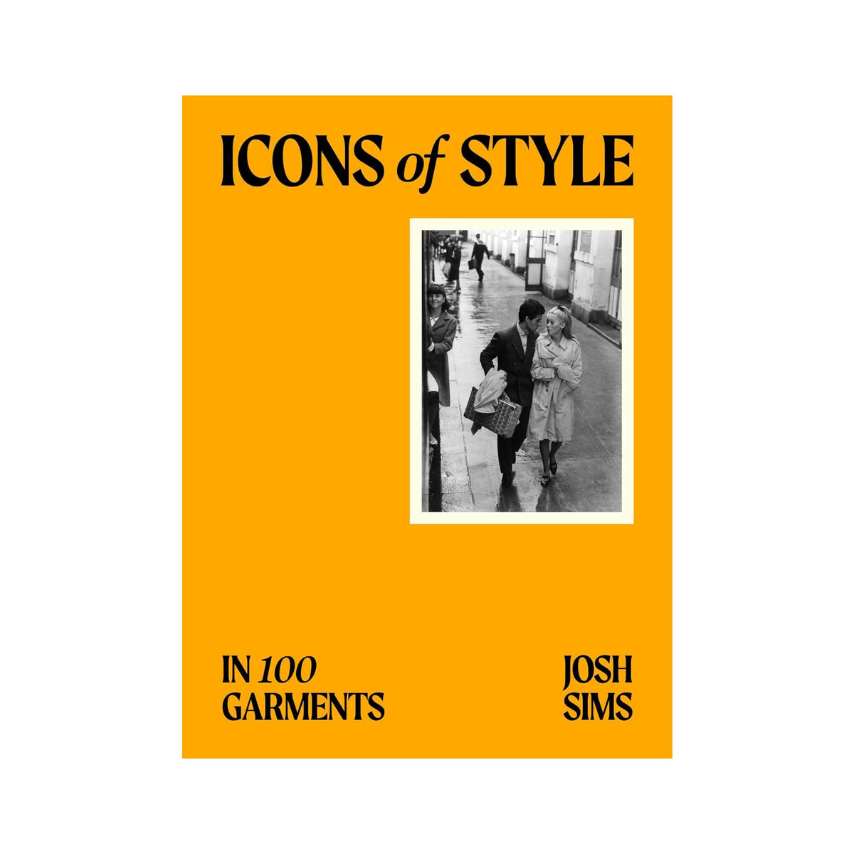 Icons of Style: in 100 Garments