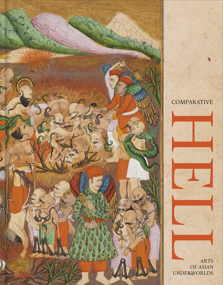 Comparative Hell: Arts of the Asian Underworld