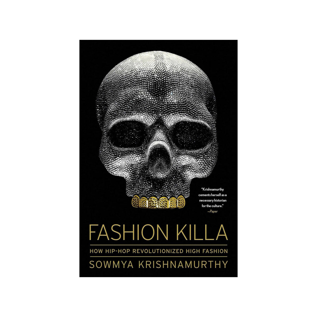 Fashion Killa: How Hip-Hop Revolutionized High Fashion