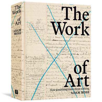 The Work of Art: How Something Comes from Nothing