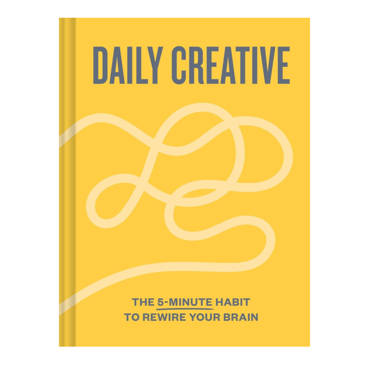 Daily Creative: The 5-Minute Habit to Rewire Your Brain