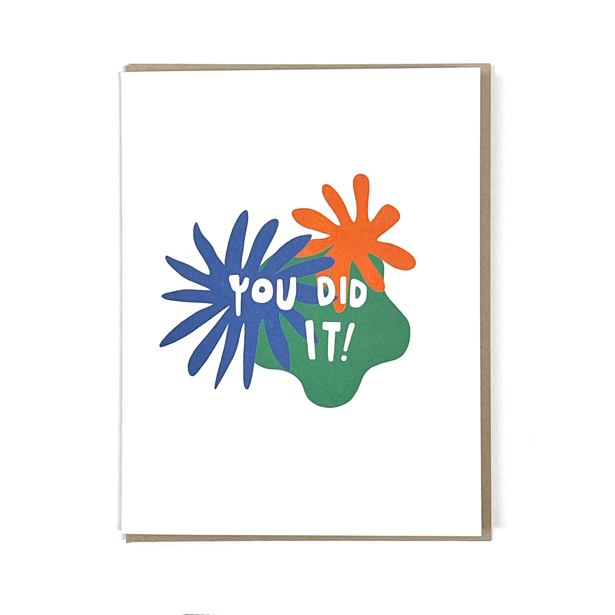 You Did It Greeting Card