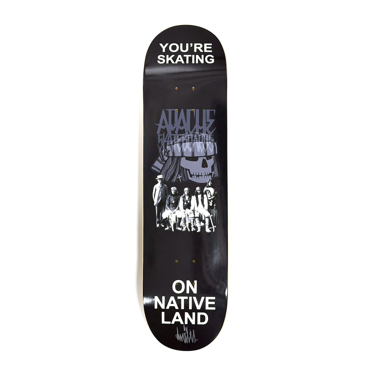 Planche de skate en édition limitée « You're Skating on Native Land »