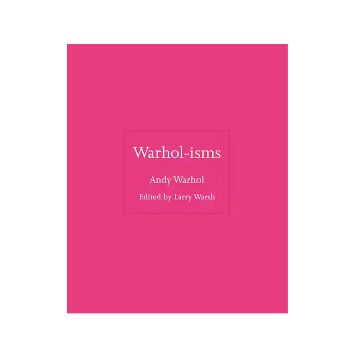 Warhol-isms