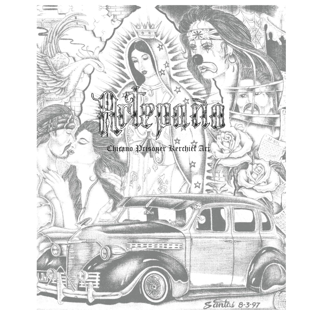 Artepaño: Chicano Prisoner Kerchief Art