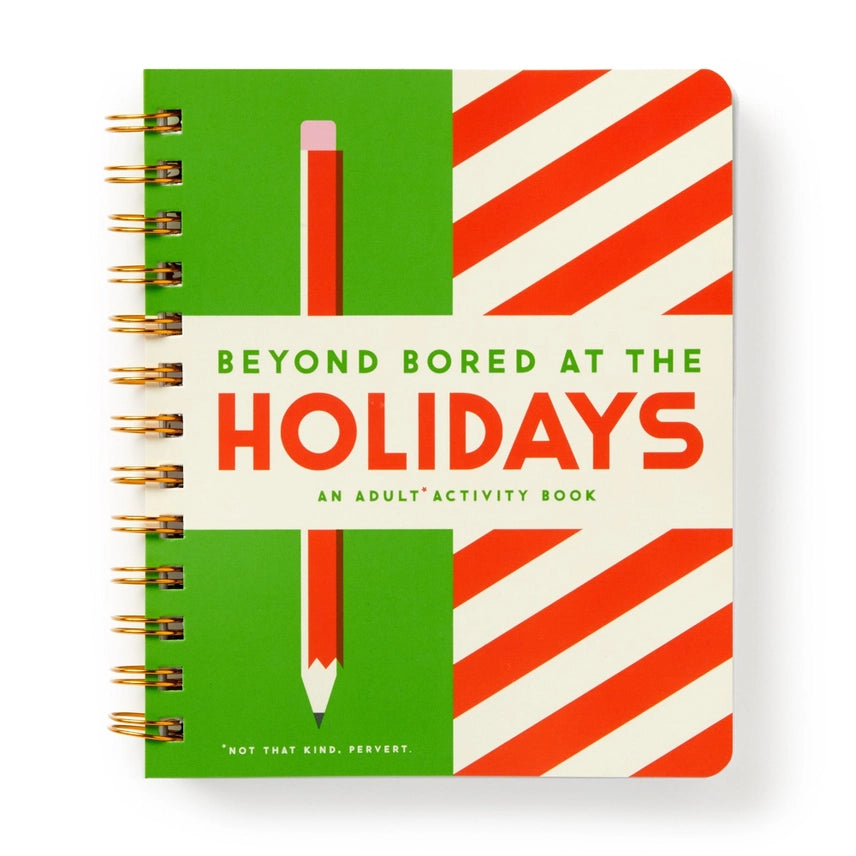 Beyond Bored at the Holidays: An Adult Activity Book